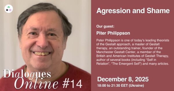 Dialogues Online #14 "Aggression and Shame" with Peter Philippson